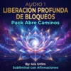 🌟 PACK ABRE CAMINOS | Reprogramación Mental, Activación Energética y Ritual de 30 Días