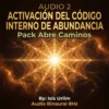 🌟 PACK ABRE CAMINOS | Reprogramación Mental, Activación Energética y Ritual de 30 Días